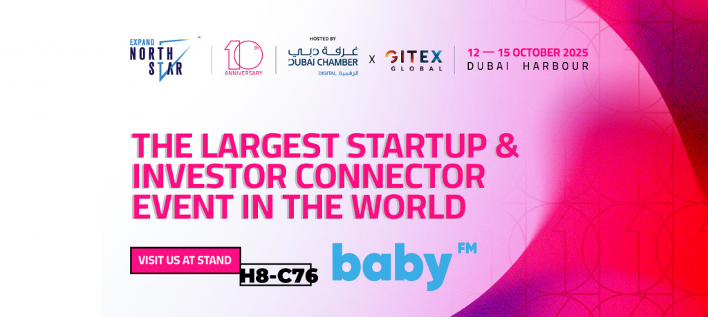 Baby FM at Expand North Star 2025: Join Us in Dubai!